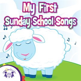 Cover image for My First Sunday School Songs