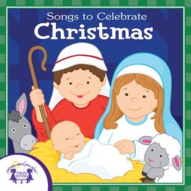 Cover image for Songs To Celebrate Christmas