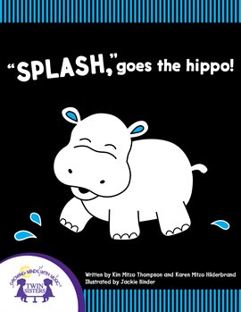 Cover image for Splash Goes The Hippo