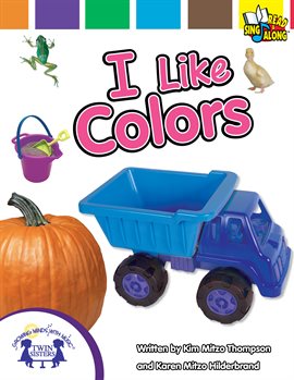 Cover image for I Like Colors