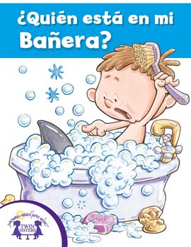 Cover image for ¿Quién está en mi Bañera?