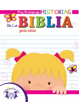 Image de couverture de Mis Primeras Historias De La Biblia para niñas