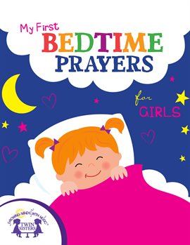 Cover image for My First Bedtime Prayers for Girls