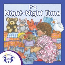 Cover image for It's Night-Night Time