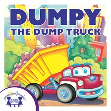 Cover image for Dumpy The Dump Truck