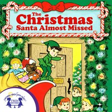 Imagen de portada para The Christmas Santa Almost Missed
