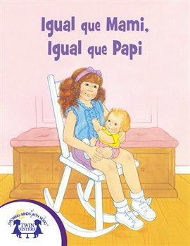 Cover image for Igual que Mami, Igual que Papi