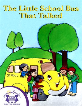 Cover image for The Little School Bus That Talked