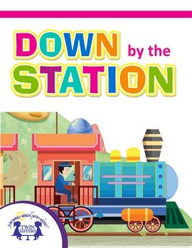 Cover image for Down By The Station