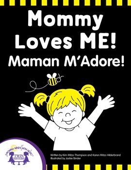 Cover image for Mommy Loves Me - Maman M'Adore!