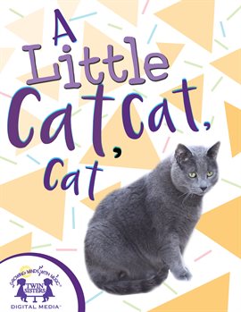 Imagen de portada para A Little Cat, Cat, Cat