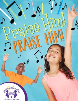 Cover image for Praise Him, Praise Him!