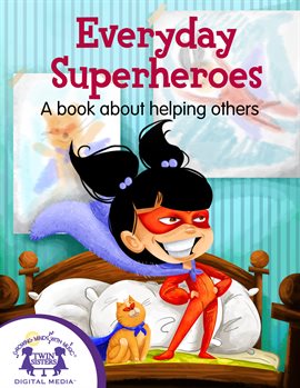 Cover image for Everyday Superheroes