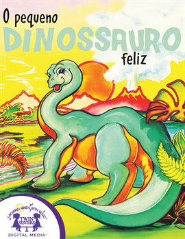 O Pequeno Dinossauro Feliz