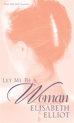 Cover image for Let Me Be a Woman