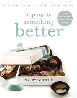 Cover image for Hoping for Something Better