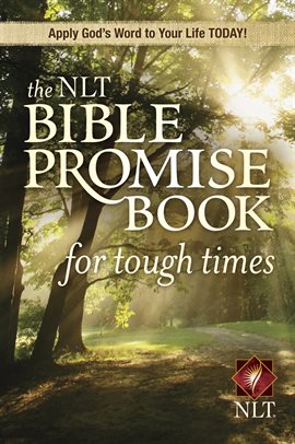 Cover image for The NLT Bible Promise Book for Tough Times