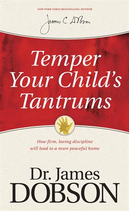 Cover image for Temper Your Child's Tantrums