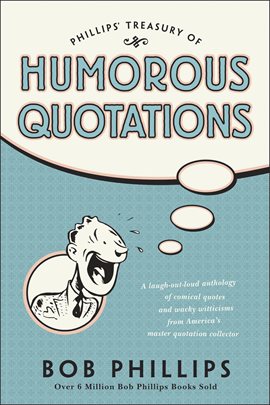 Cover image for Phillips' Treasury of Humorous Quotations