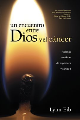 Cover image for Un encuentro entre Dios y el cáncer