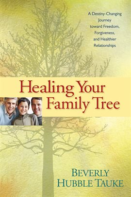 Imagen de portada para Healing Your Family Tree