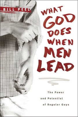 Cover image for What God Does When Men Lead
