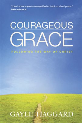 Cover image for Courageous Grace