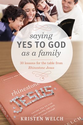 Cover image for Saying Yes to God As a Family