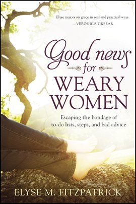 Cover image for Good News for Weary Women