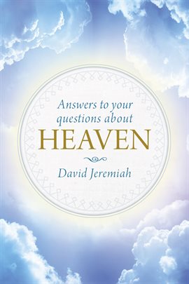 Cover image for Answers to Your Questions about Heaven