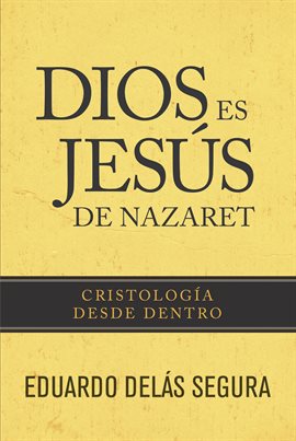 Cover image for Dios es Jesús de Nazaret