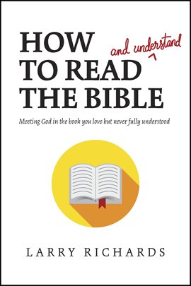Cover image for How to Read (and Understand) the Bible