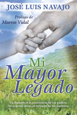 Cover image for Mi mayor legado