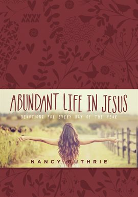 Cover image for Abundant Life in Jesus