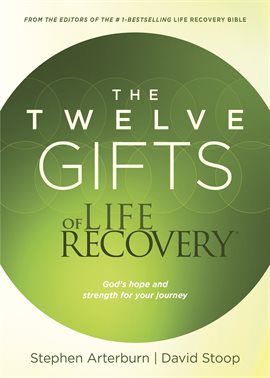 Cover image for The Twelve Gifts of Life Recovery
