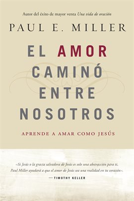 Cover image for El Amor caminó entre nosotros