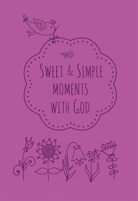 Cover image for Sweet & Simple Moments With God