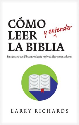 Cover image for Cómo leer (y entender) la Biblia