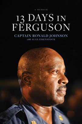 Cover image for 13 Days in Ferguson