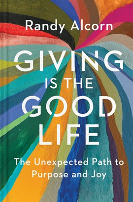 Cover image for Giving Is the Good Life
