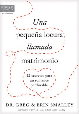 Cover image for Una pequeña locura llamada matrimonio