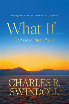 Cover image for What If . . . God Has Other Plans?