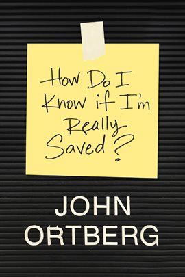 Imagen de portada para How Do I Know if I'm Really Saved?