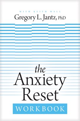 Cover image for The Anxiety Reset Workbook