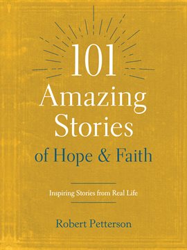 Cover image for 101 Amazing Stories of Hope and Faith