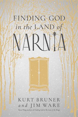 Cover image for Finding God in the Land of Narnia