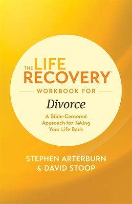 Cover image for The Life Recovery Workbook for Divorce