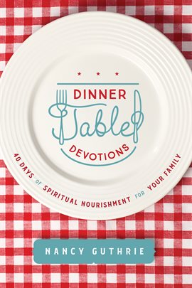 Cover image for Dinner Table Devotions