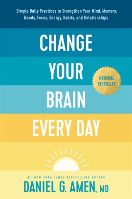 Cover image for Change Your Brain Every Day