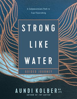 Cover image for Strong like Water Guided Journey